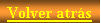 Cuadro de texto: Volver atr�s
